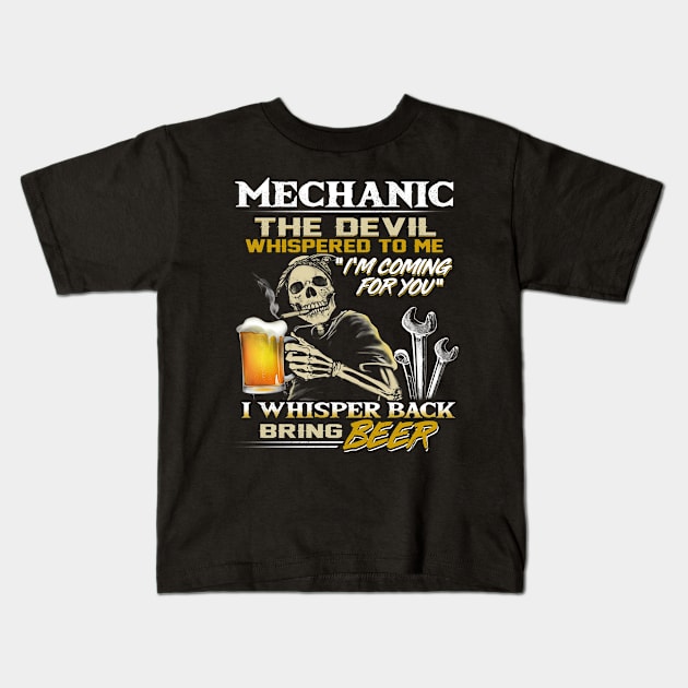 Mechanic the devil whispered to me "I'm coming for you". Kids T-Shirt by designathome